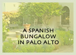 A SPANISH BUNGALOW IN PALO ALTO