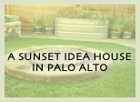 A SUNSET IDEA HOUSE IN PALO ALTO